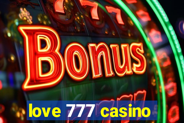 love 777 casino